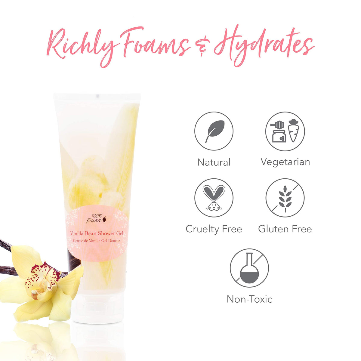 Gluten-free formula of 100% PURE Vanilla Bean Shower Gel suits sensitive skin.