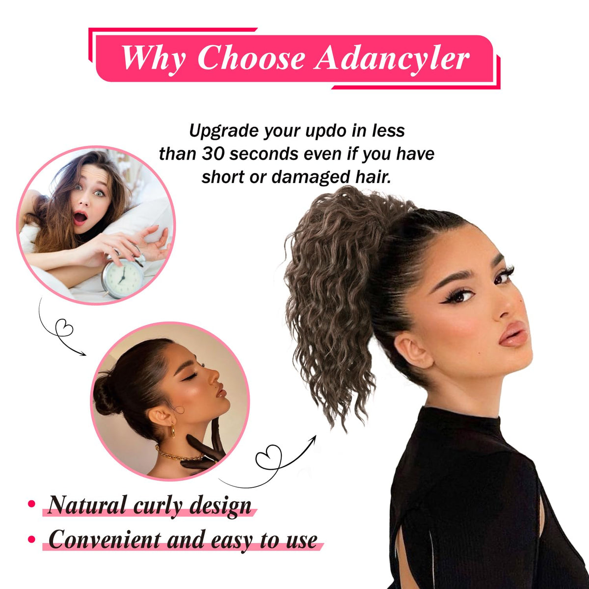 Adancyler voluminous bun look adds drama and volume in seconds.