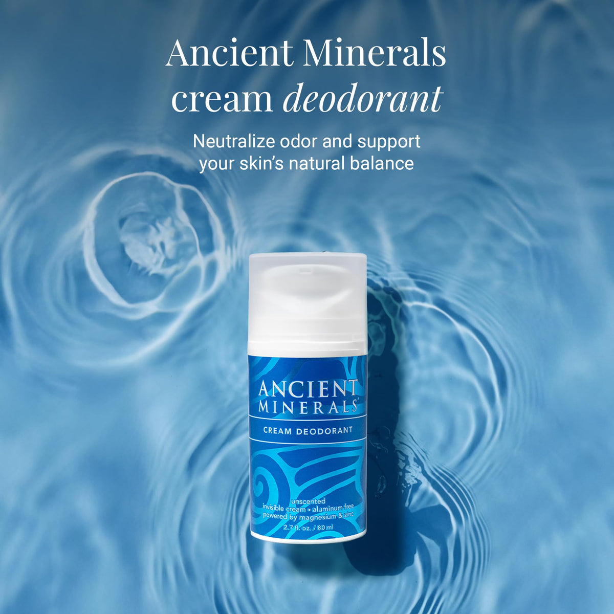 Ancient Minerals deodorant cream smooth texture for easy application