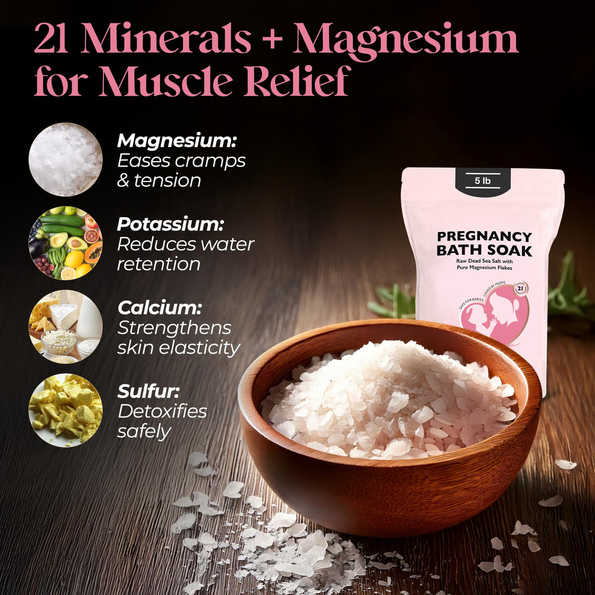 Aromasong Dead Sea Pregnancy Bath Soak mineral flakes closeup emphasizes 21 minerals for hydration.