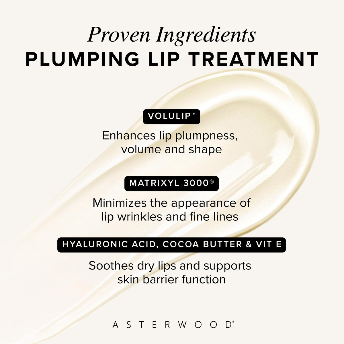 Asterwood Lip Treatment with Matrixyl 3000 smooths texture and refines lip lines