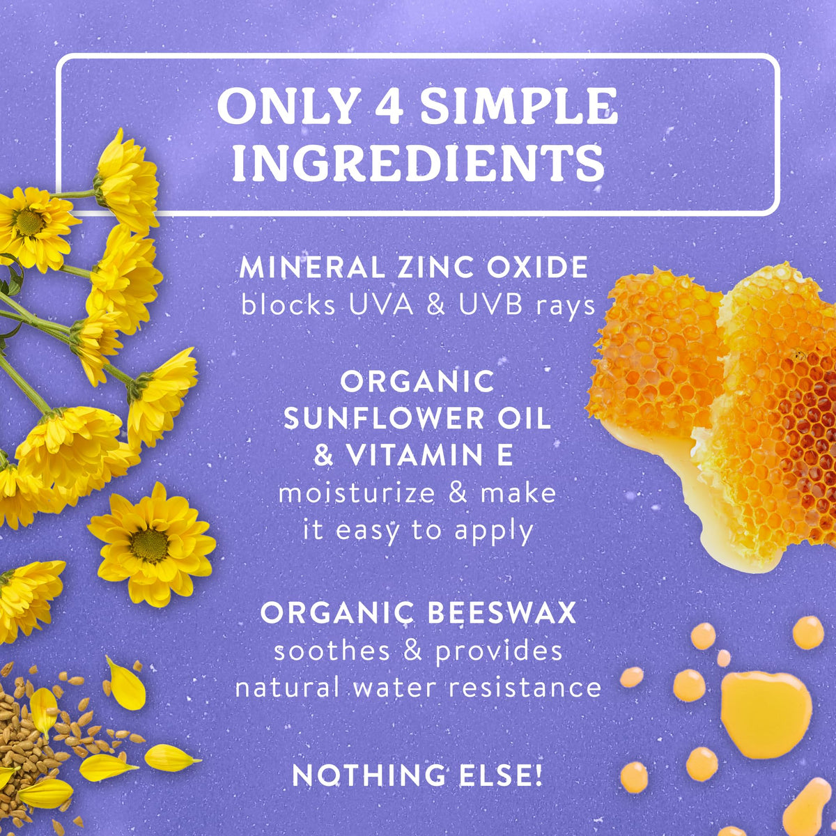 Badger four-ingredient formula zinc oxide sunscreen highlights simple ingredients.