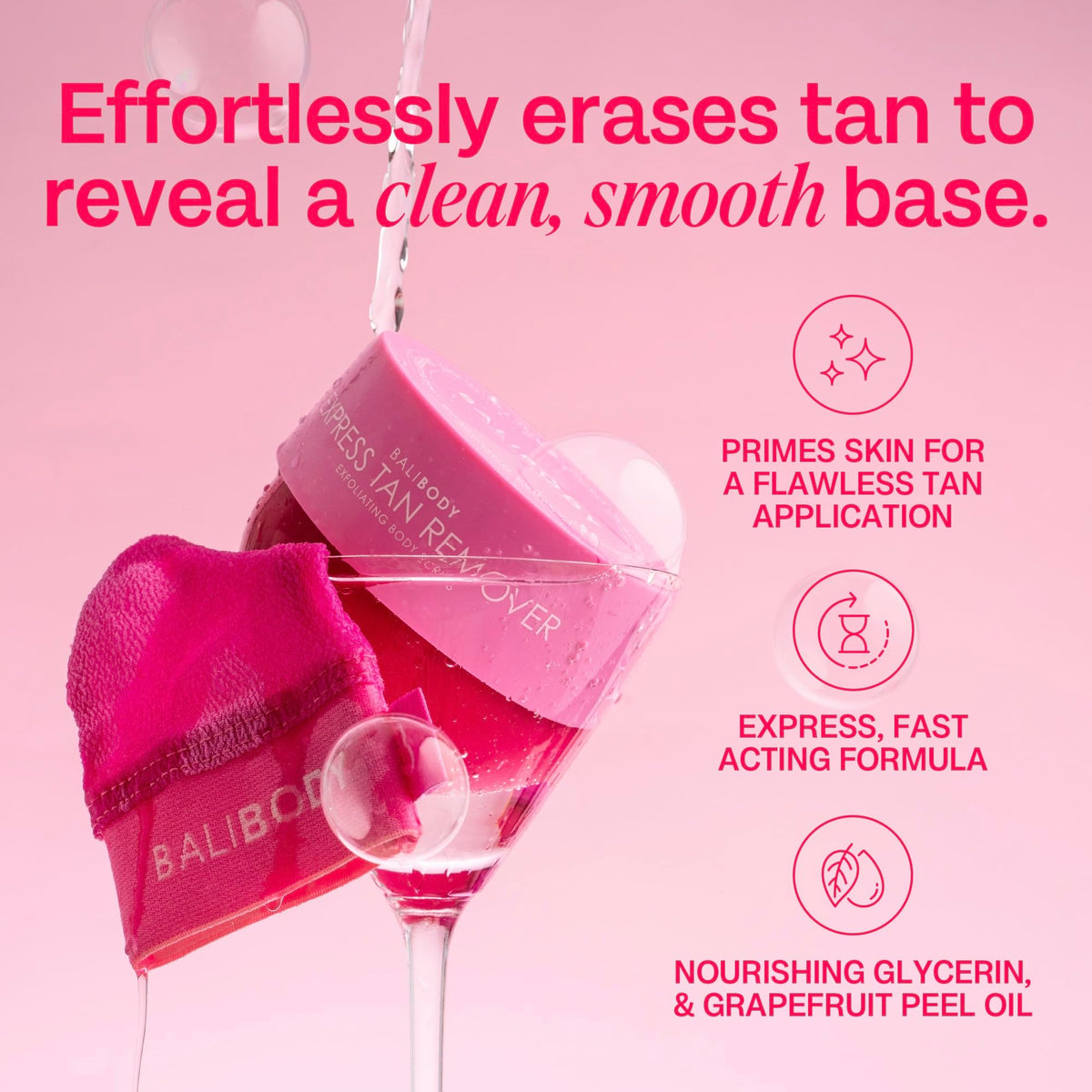 Bali Body Express Tan Remover grapefruit oil hydrates and refreshes skin.