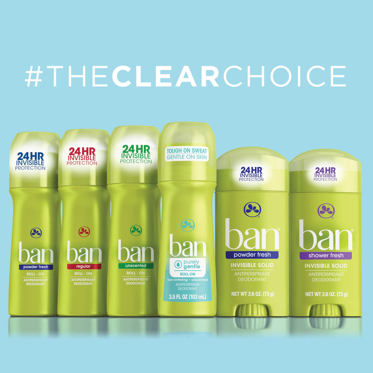 Ban provides 24-hour underarm protection for all-day confidence.