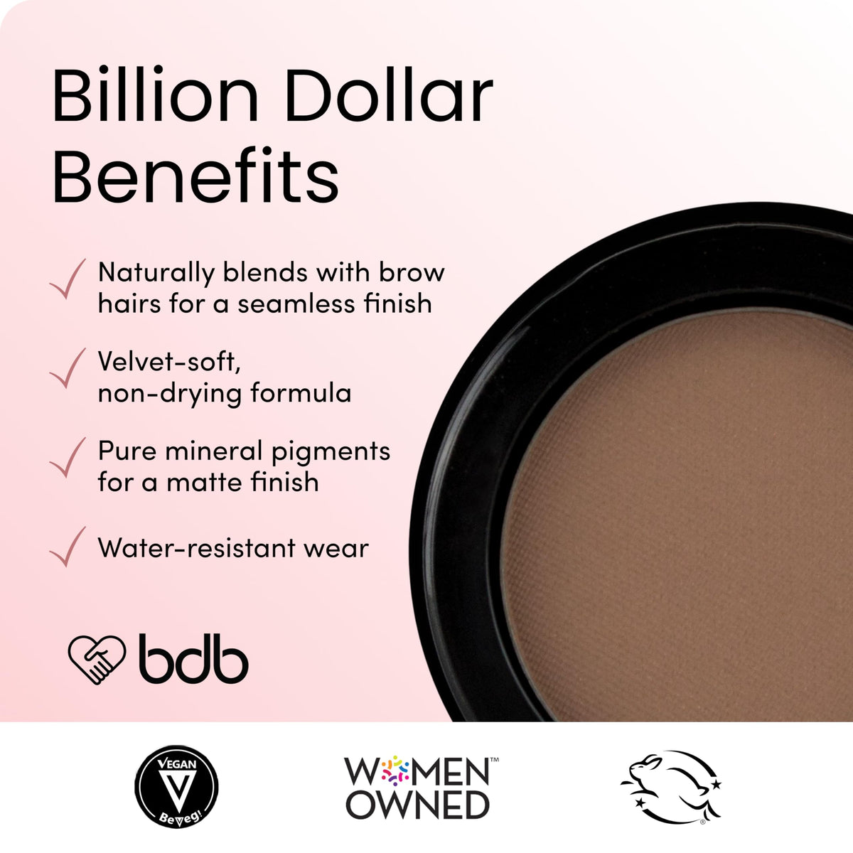 Billion Dollar Brows Blonde powder offers water-resistant, all-day wear.