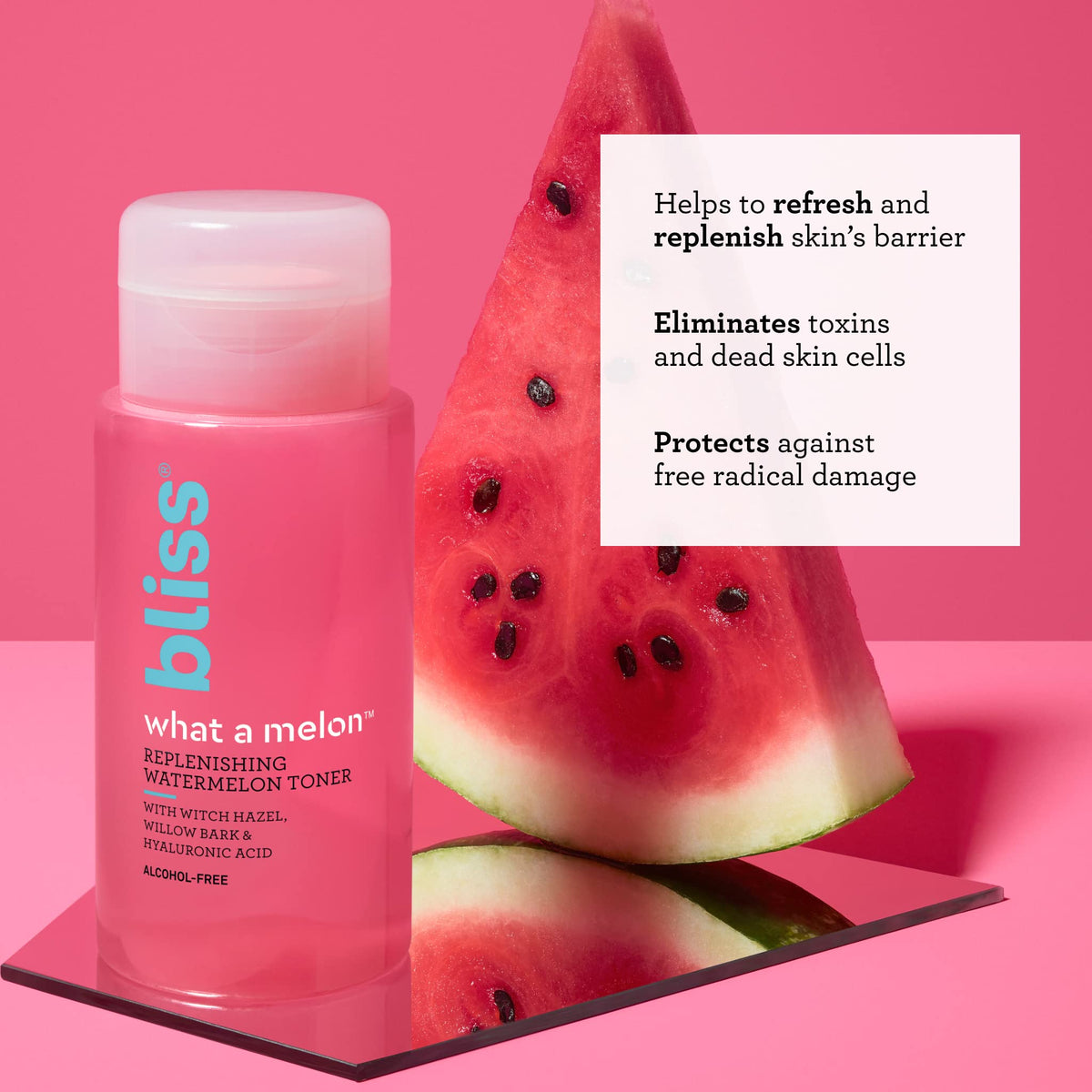 Bliss What a Melon Toner watermelon extract highlight boosts antioxidants for a healthier glow.