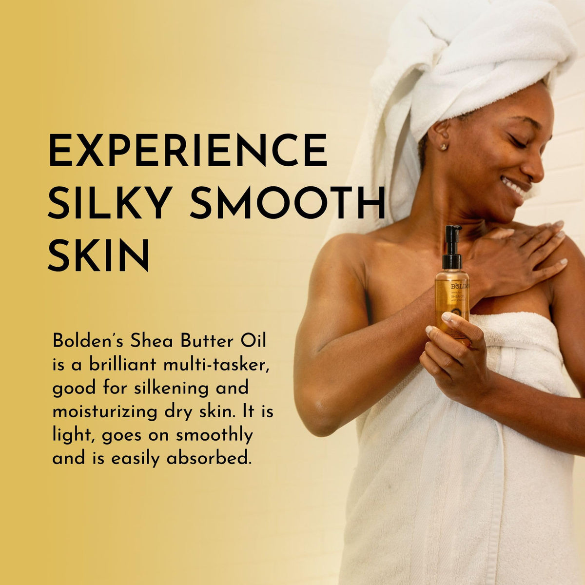 BOLDEN Shea Oil with fast absorption for quick moisture.