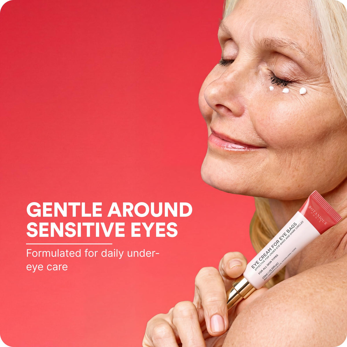 BOTANIQUE PARIS Under Eye Bag Cream on hydrated skin with a smooth look