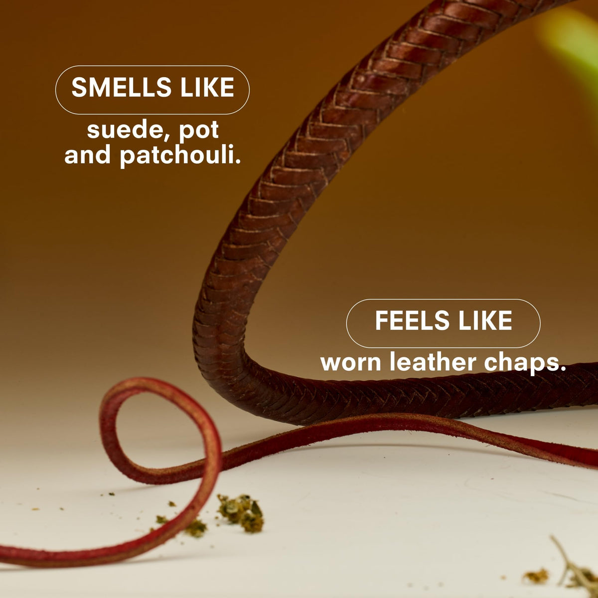 Cowboy Kush leather texture conveys rugged confidence for a night out.