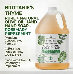 Gallon refill label of Brittanie's Thyme castile soap highlighting bulk value and eco-friendly option.