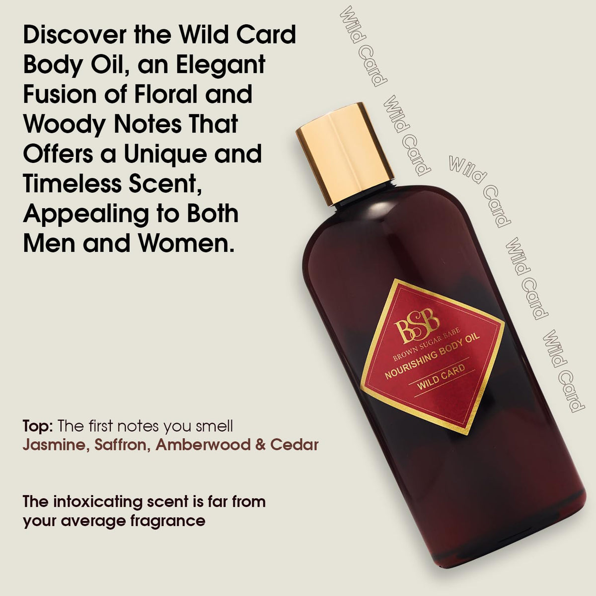 Brown Sugar Babe Wild Card rolled-on skin for quick absorption and smooth finish