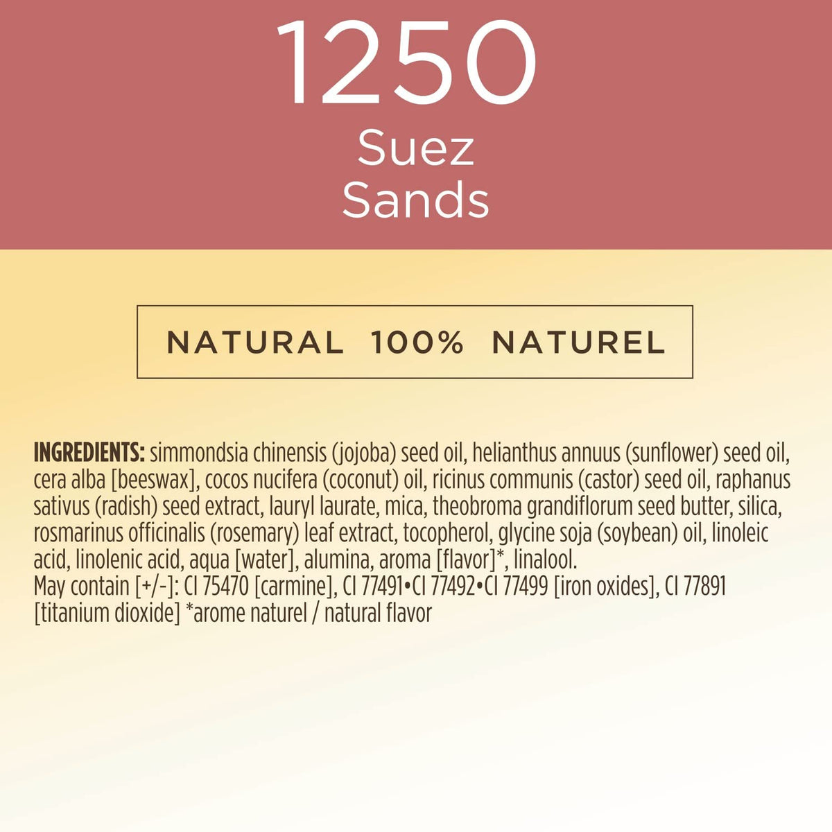 Soft pinkish brown shade complements many skin tones.