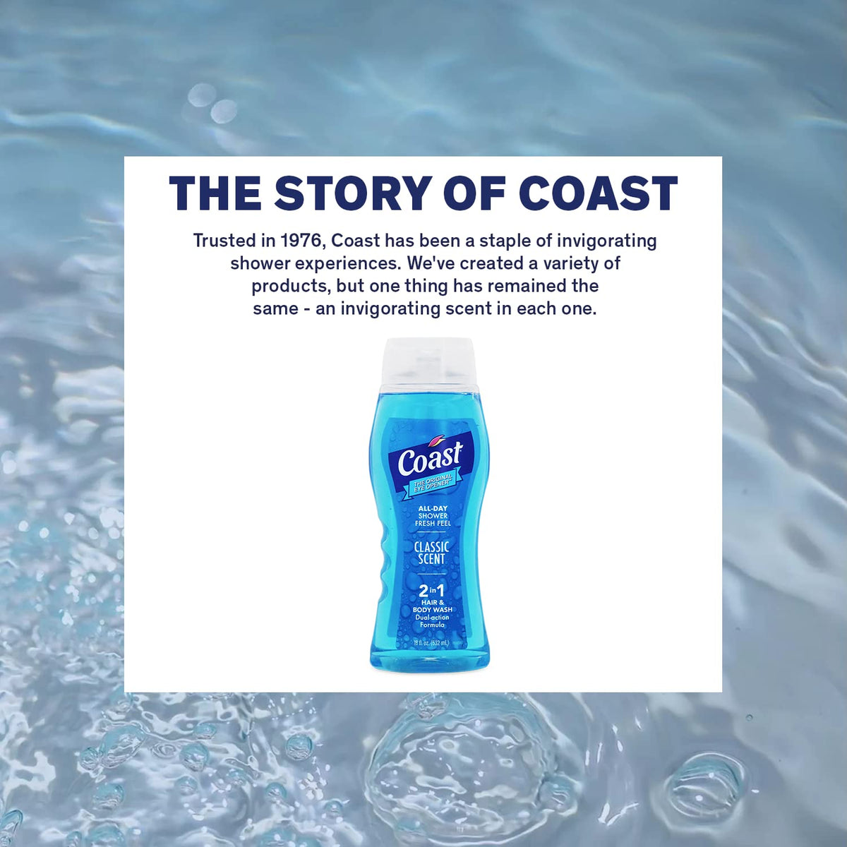 Coast 2-in-1 morning routine scene promotes quick refreshing cleanse.