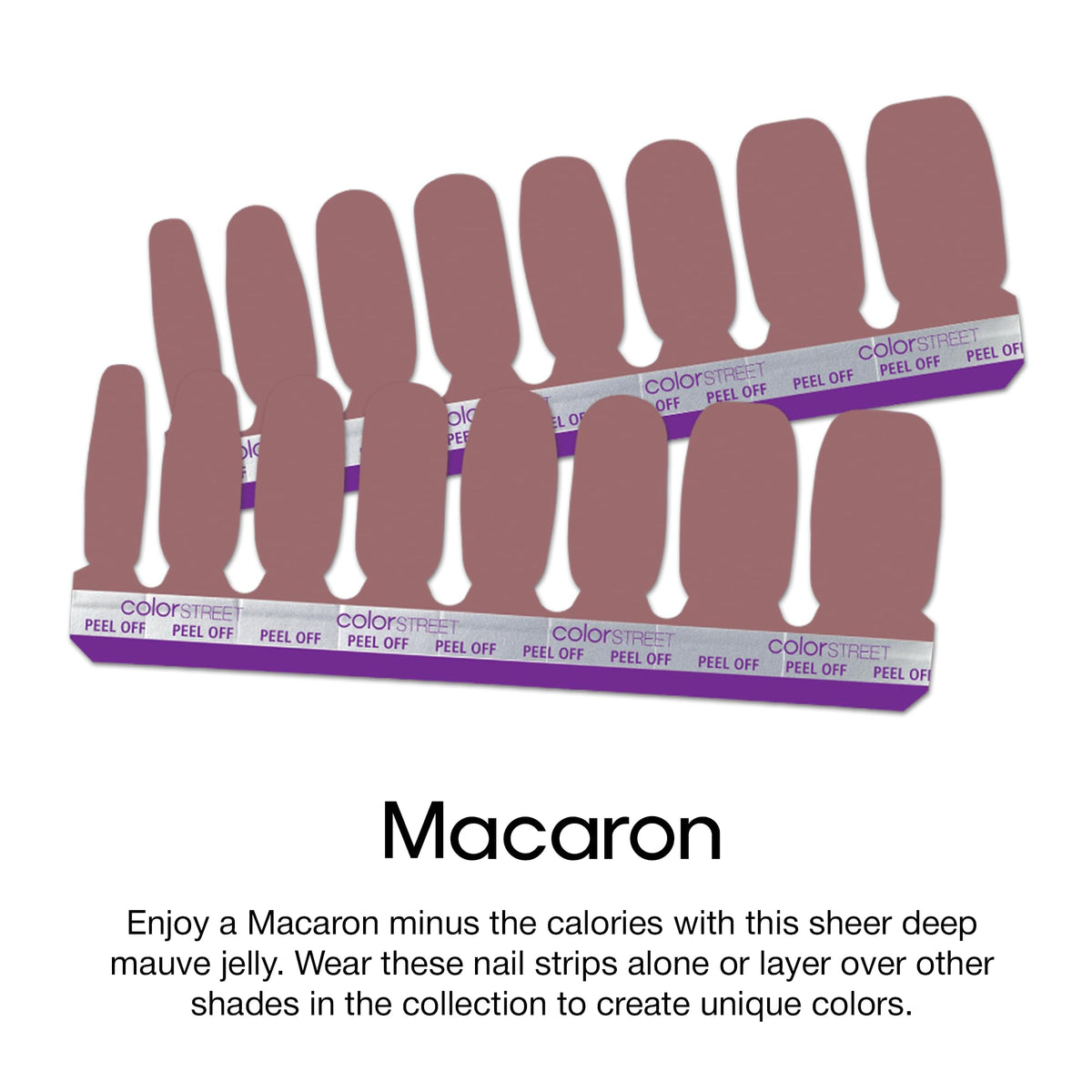 Color Street Sheer Deep Mauve Jelly double-ended strip enables easy layering