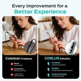 COSLUS C52 cordless design provides freedom to work anywhere with control.