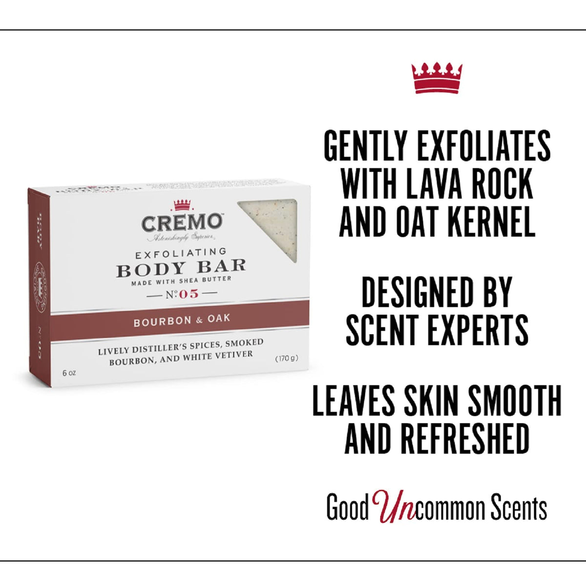 Cremo Bourbon and Oak exfoliating bar creates a rich lather for a deep cleanse.