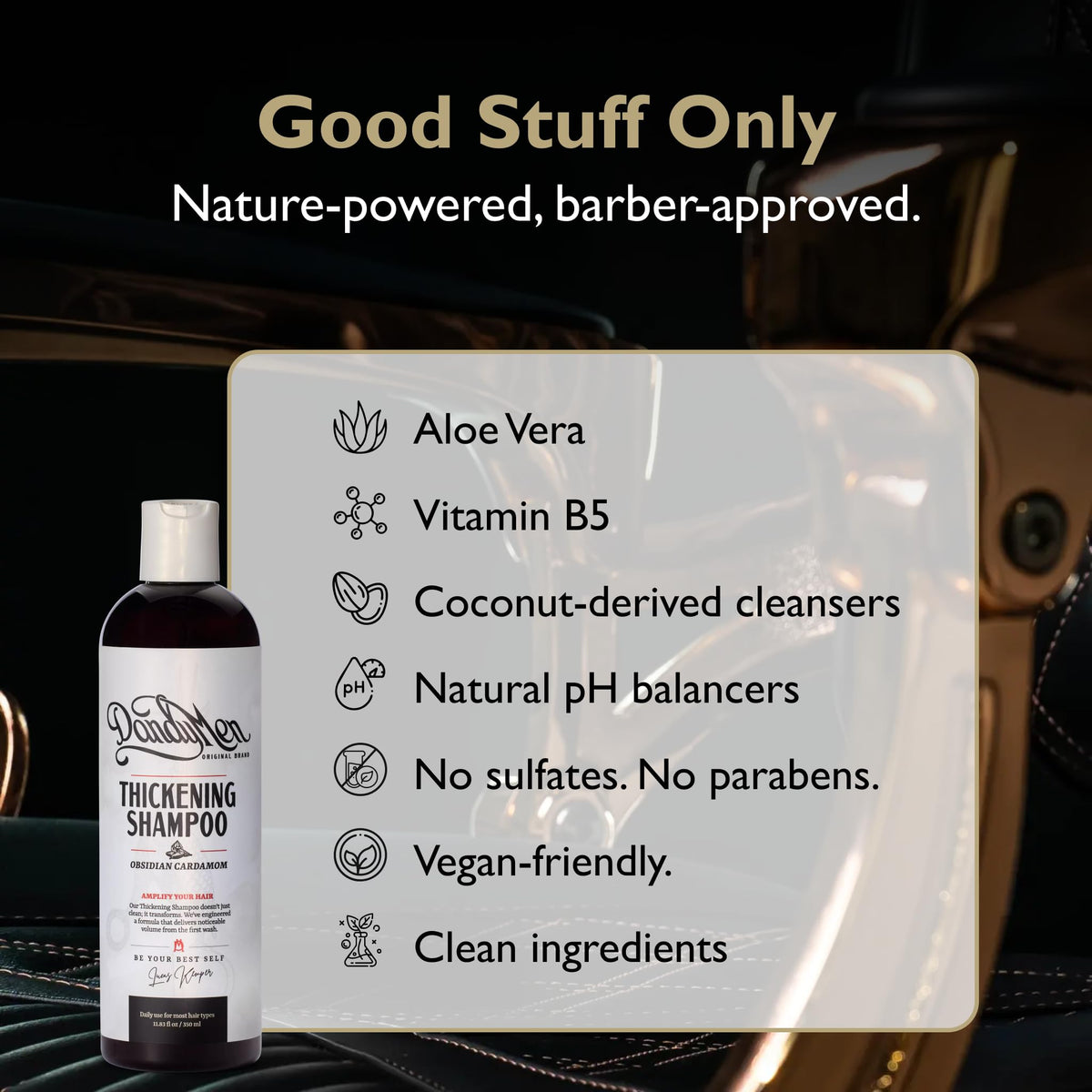 DandyMen Thickening Shampoo on hair strands, highlighting strength from Pro-Vitamin B5.
