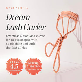 DEAR DAHLIA Dream Eyelash Curler pinch-free design reduces tugging during curling.
