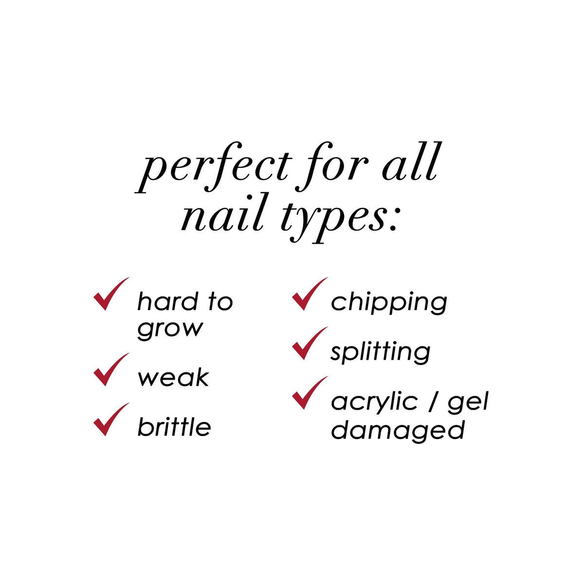 Keratin peptide formula supports stronger, more resilient nails.