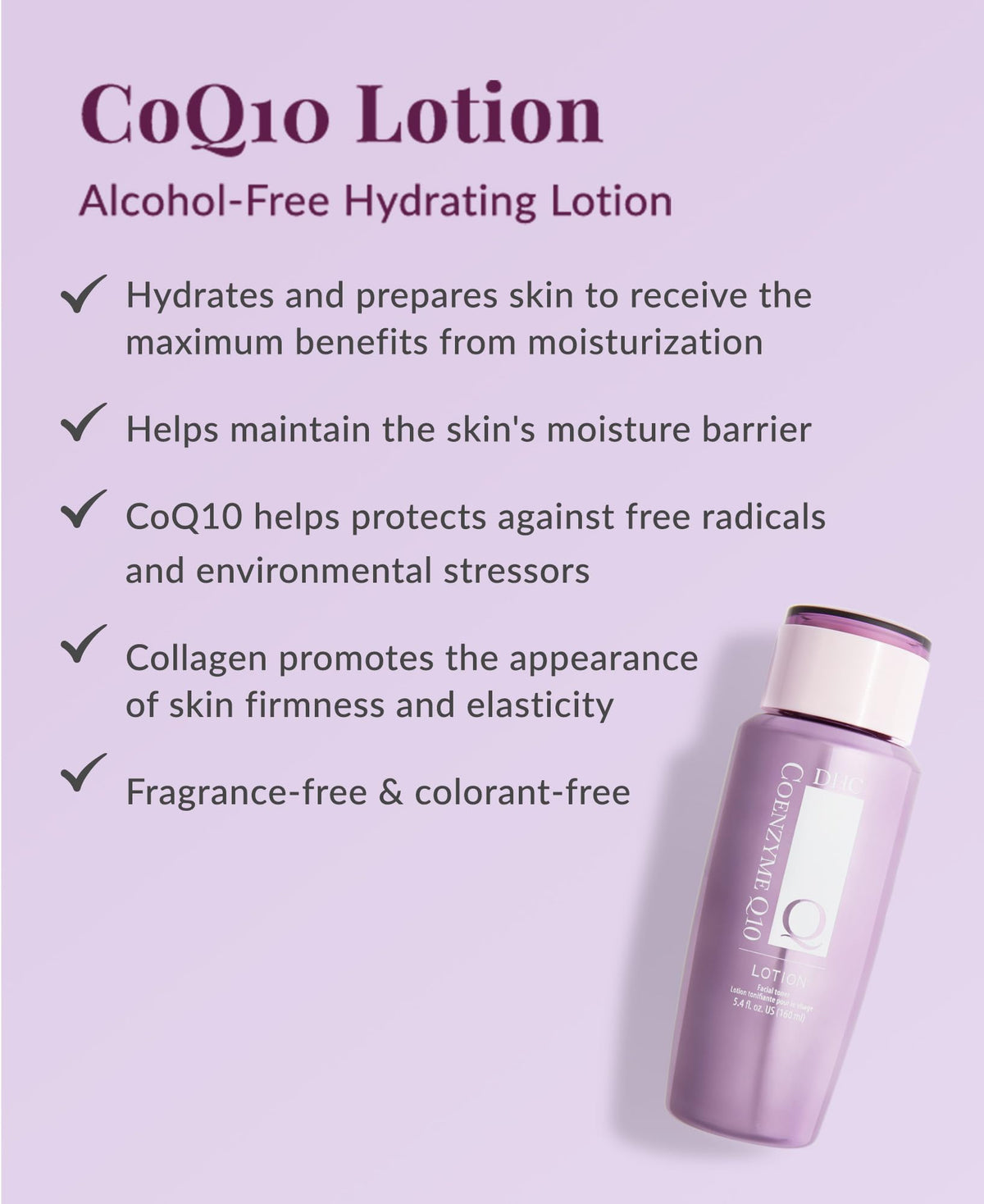 DHC CoQ10 Lotion texture shown as fast-absorbing prep for moisturizer.