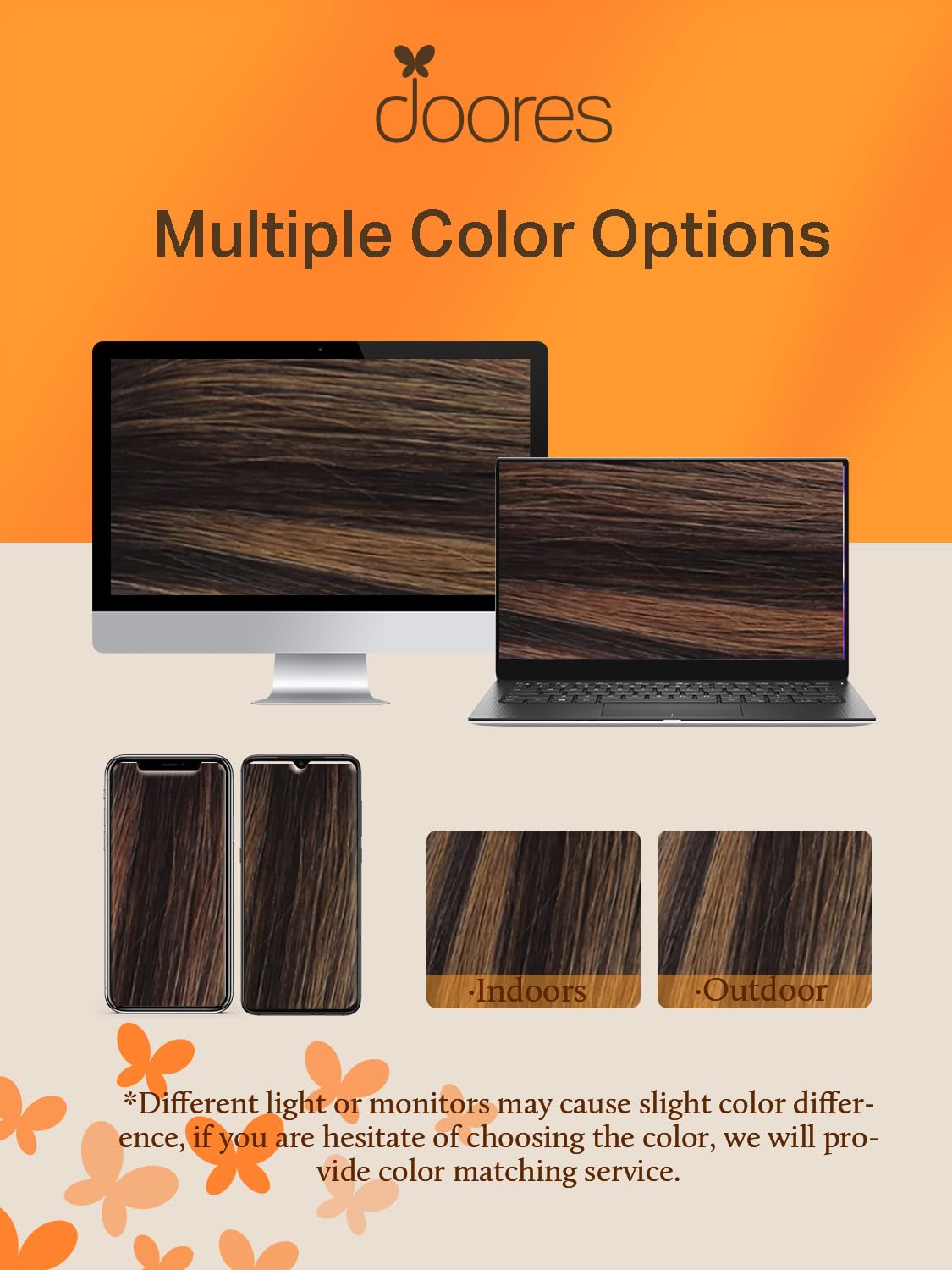 Doores color-match service helps find your perfect shade.