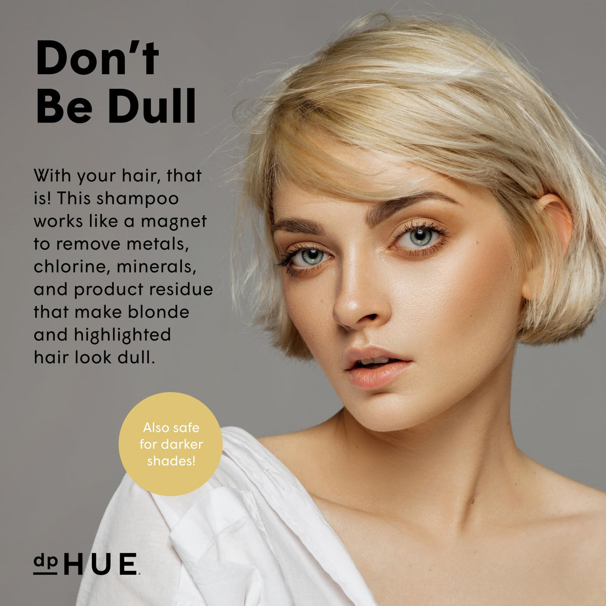dpHUE Gentle Brightening Shampoo color-safe formula protects color while cleansing.