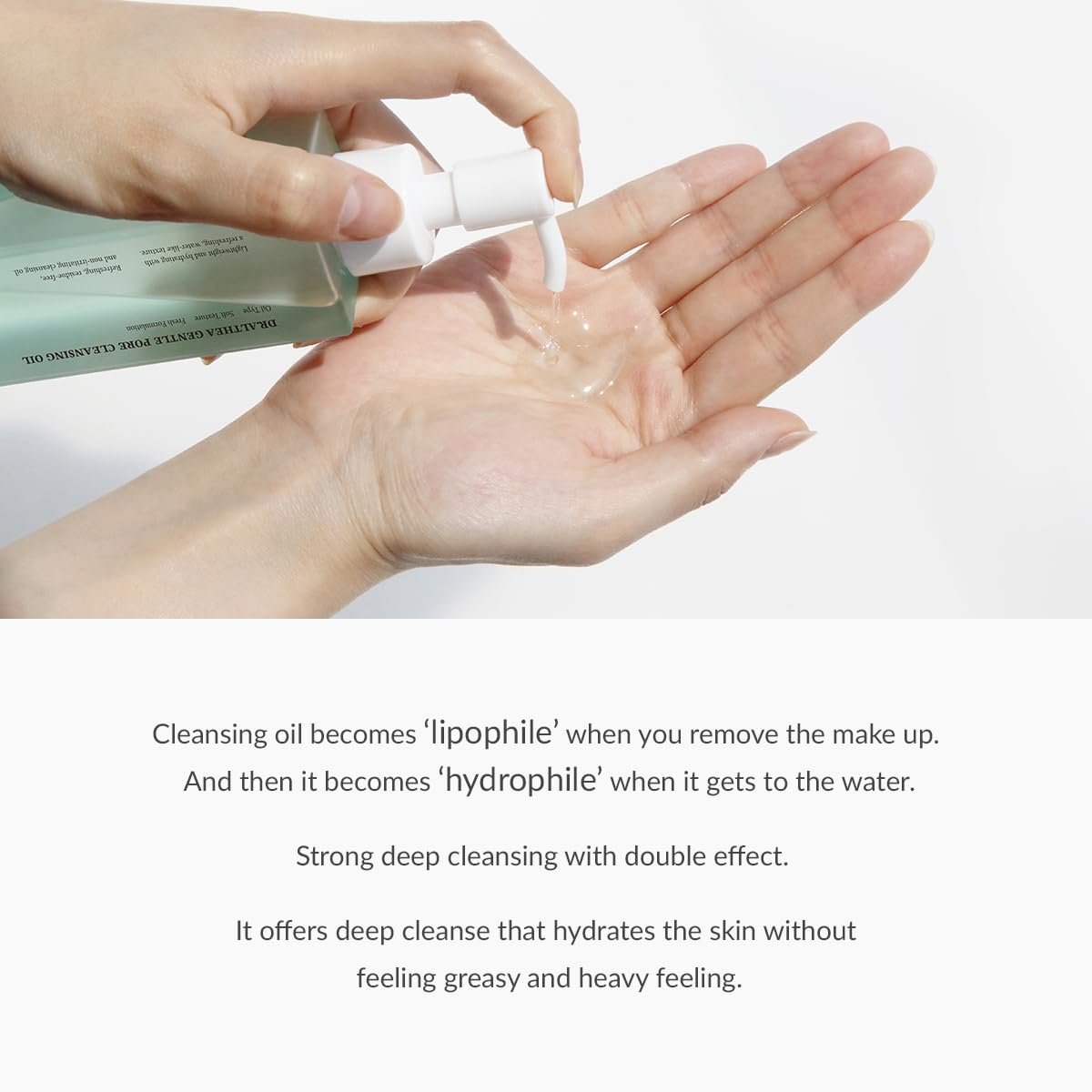 Oil gently rinsing away makeup residue with a light, non-greasy feel.