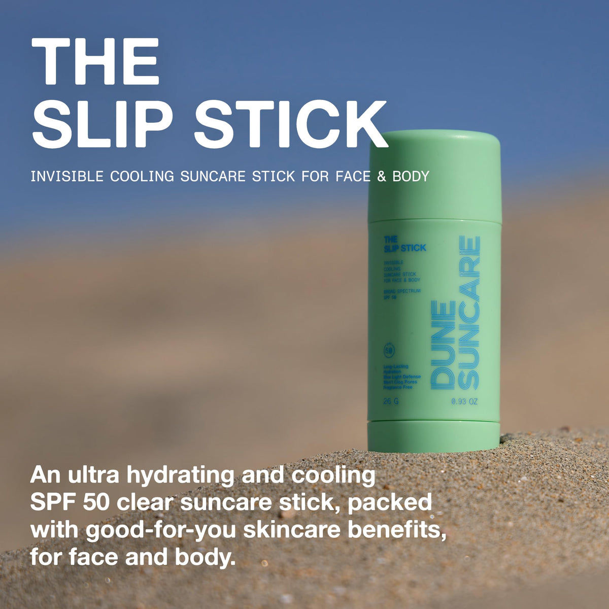 DUNE SUNCARE Slip Stick hydration: glycerin and aloe lock moisture.