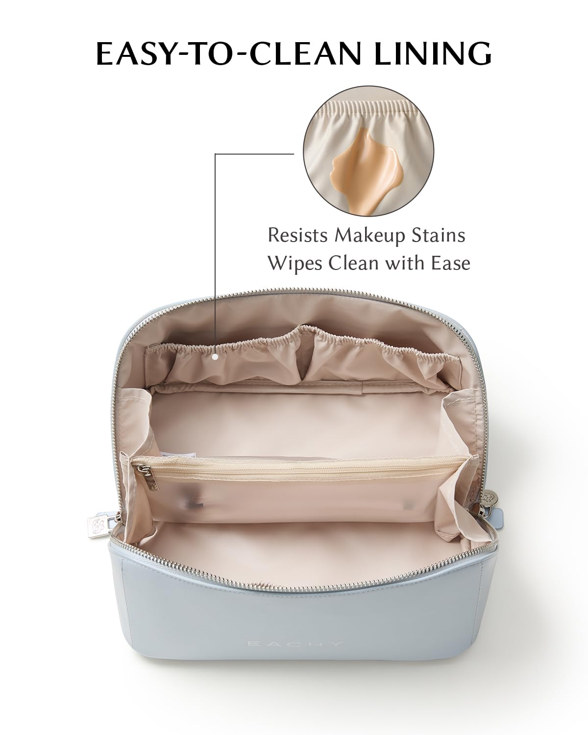EACHY inner pockets separate cosmetics and toiletries for quick access.