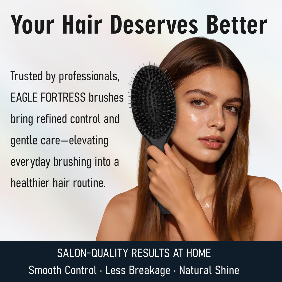 EAGLE FORTRESS brush detangles gently on damp or dry hair.