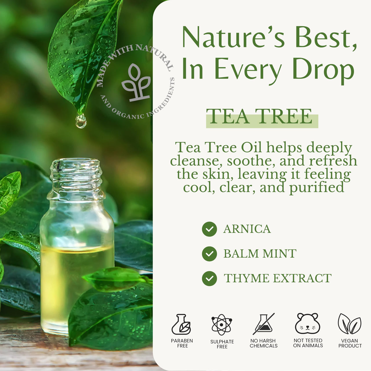 Arnica and aloe hydrate skin while cleansing with EDENIKA Tea Tree.