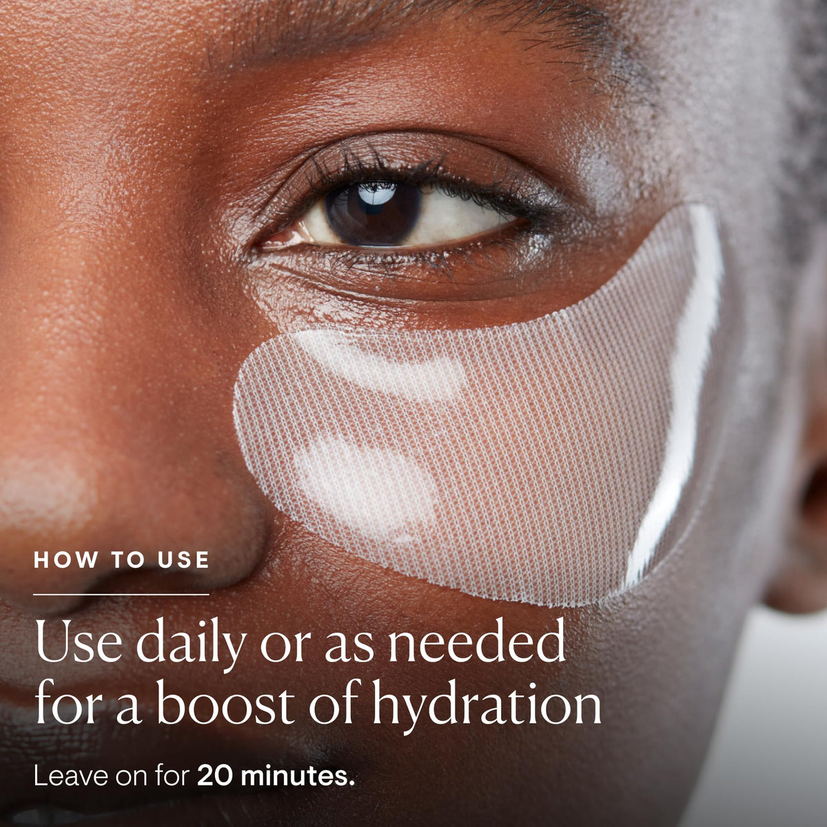 Gel patch infused with hyaluronic acid for under-eye moisture and softness.