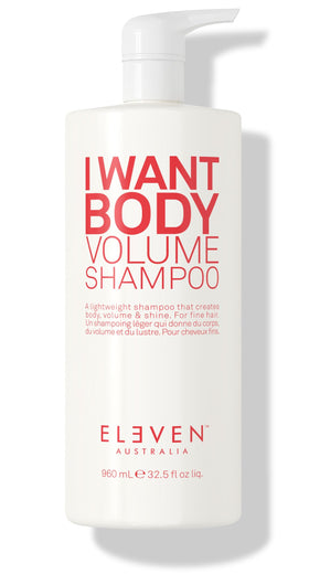 ELEVEN AUSTRALIA I Want Body Volume Shampoo bottle showing lightweight cleansing for fuller hair