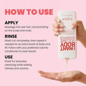 ELEVEN AUSTRALIA I Want Body Volume Shampoo hair-thin model suggests lightweight volume and subtle shine