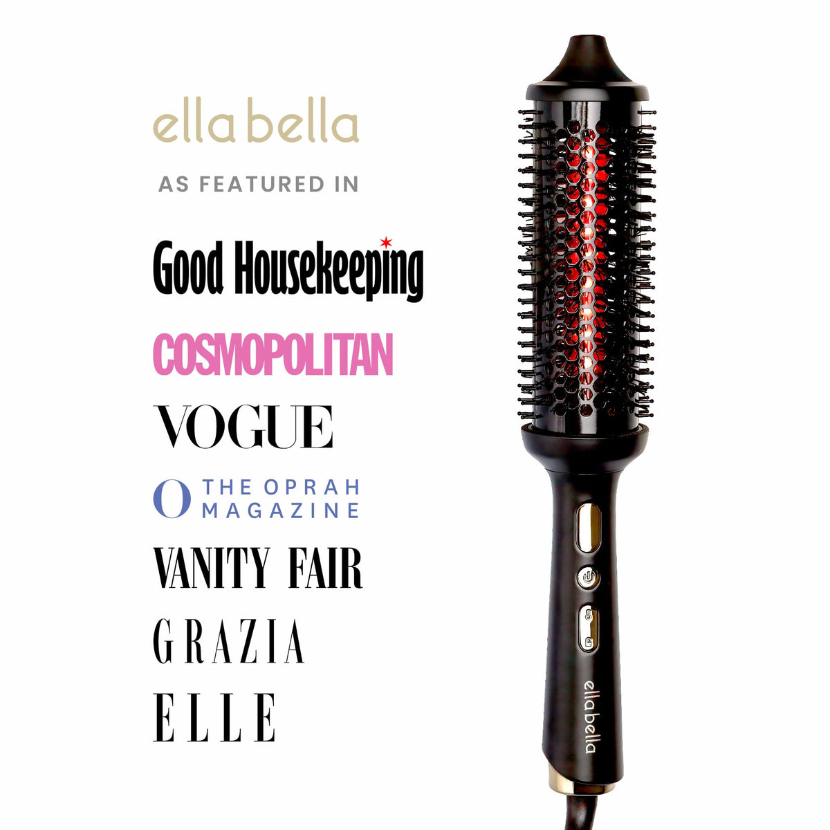 ELLA BELLA negative ion design reduces frizz while adding shine.