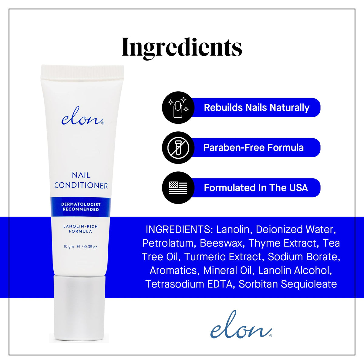 Nails appear stronger after using Elon Lanolin-Rich Nail Conditioner.