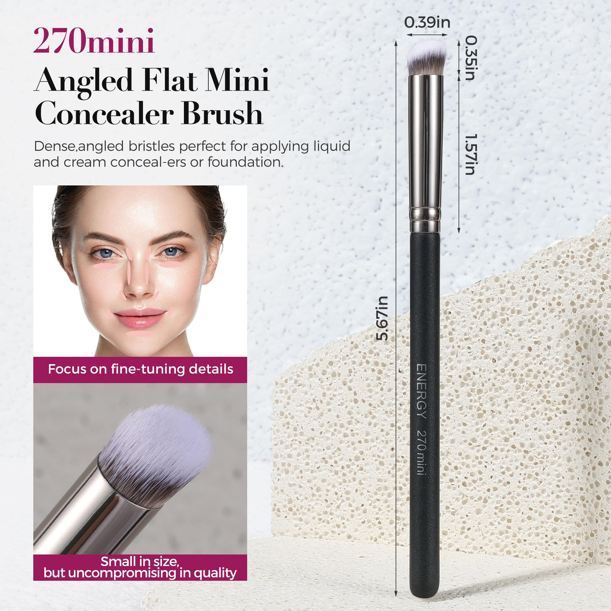 ENERGY precision concealer brush 270mini in use for detail work.