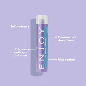 Enjoy Balance Shampoo lather action emphasizes thorough cleansing while preserving natural moisture.