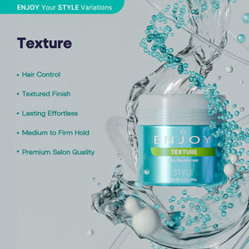 Enjoy Texture hands apply shows easy rub-in for quick, daily styling.