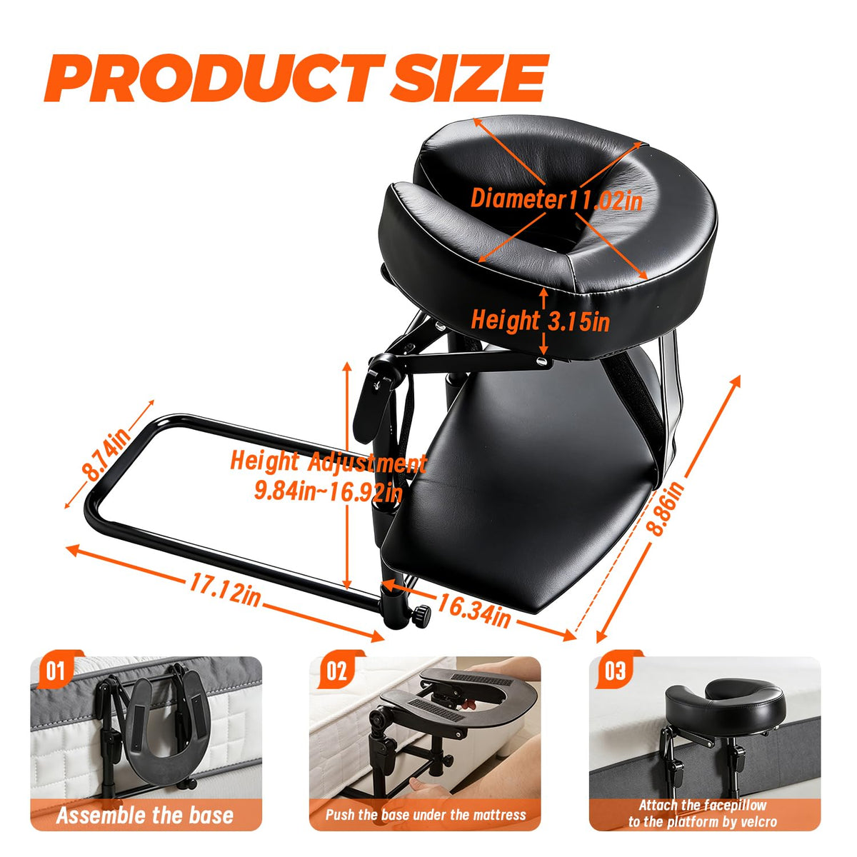 ErgoHolder adjustable face cradle lets you customize height and angle for comfort.