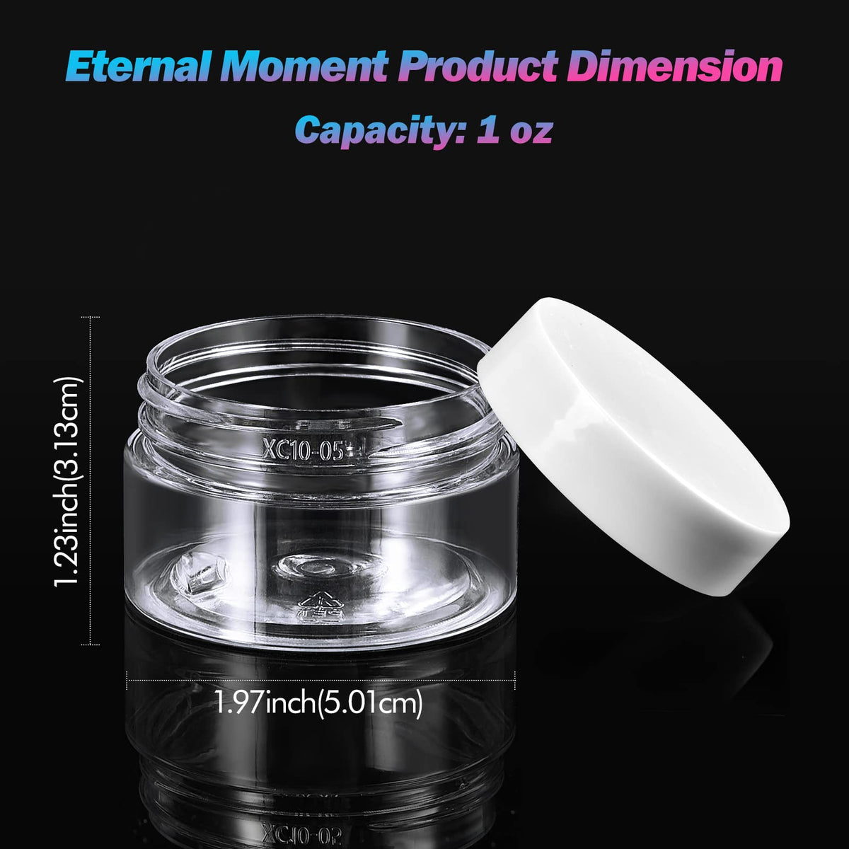 Eternal Moment 1oz clear plastic jar close-up highlighting durable, see-through design.