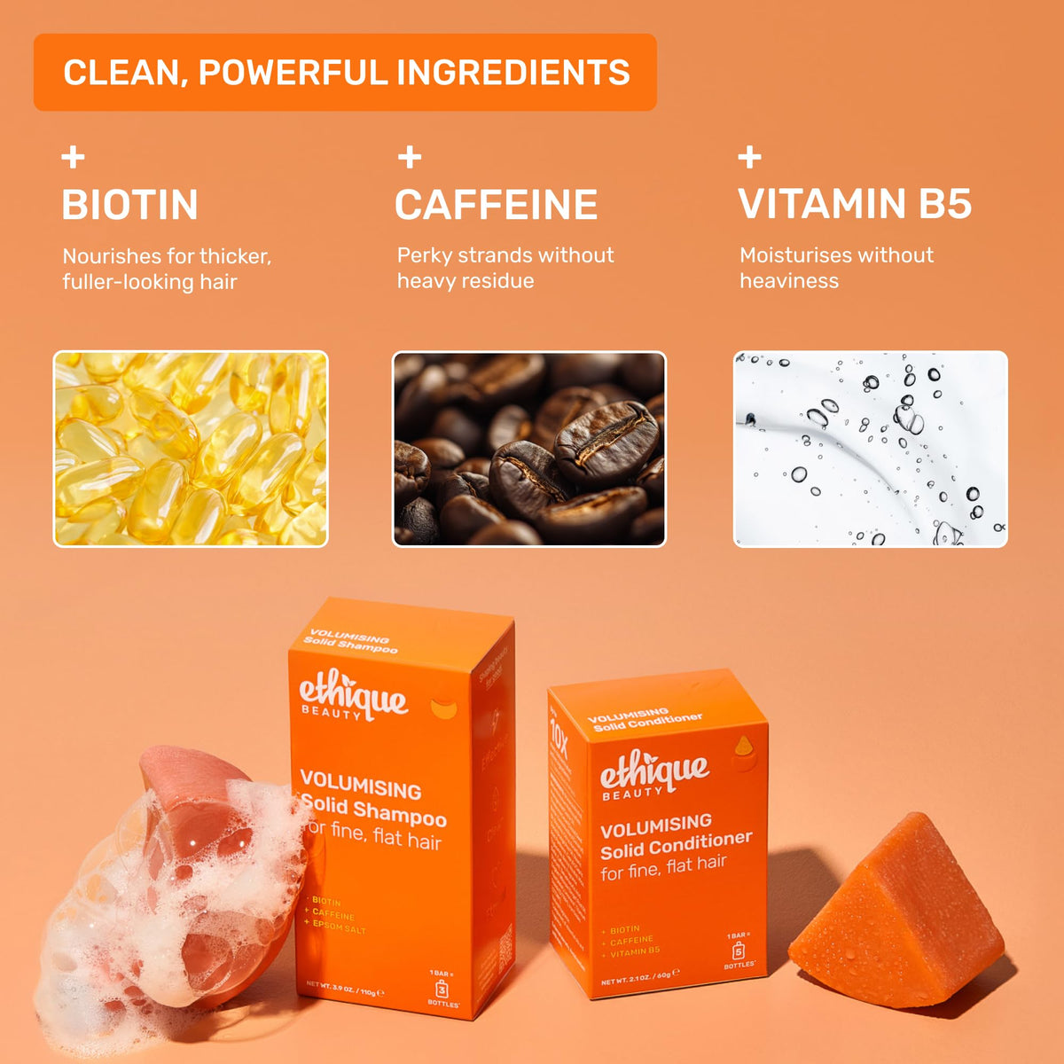 Ethique low-porosity formula stays lightweight while cleansing.