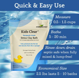 Evenbetternow Kids Clear Detox Clay Bath drain-safe formula rinses easily.
