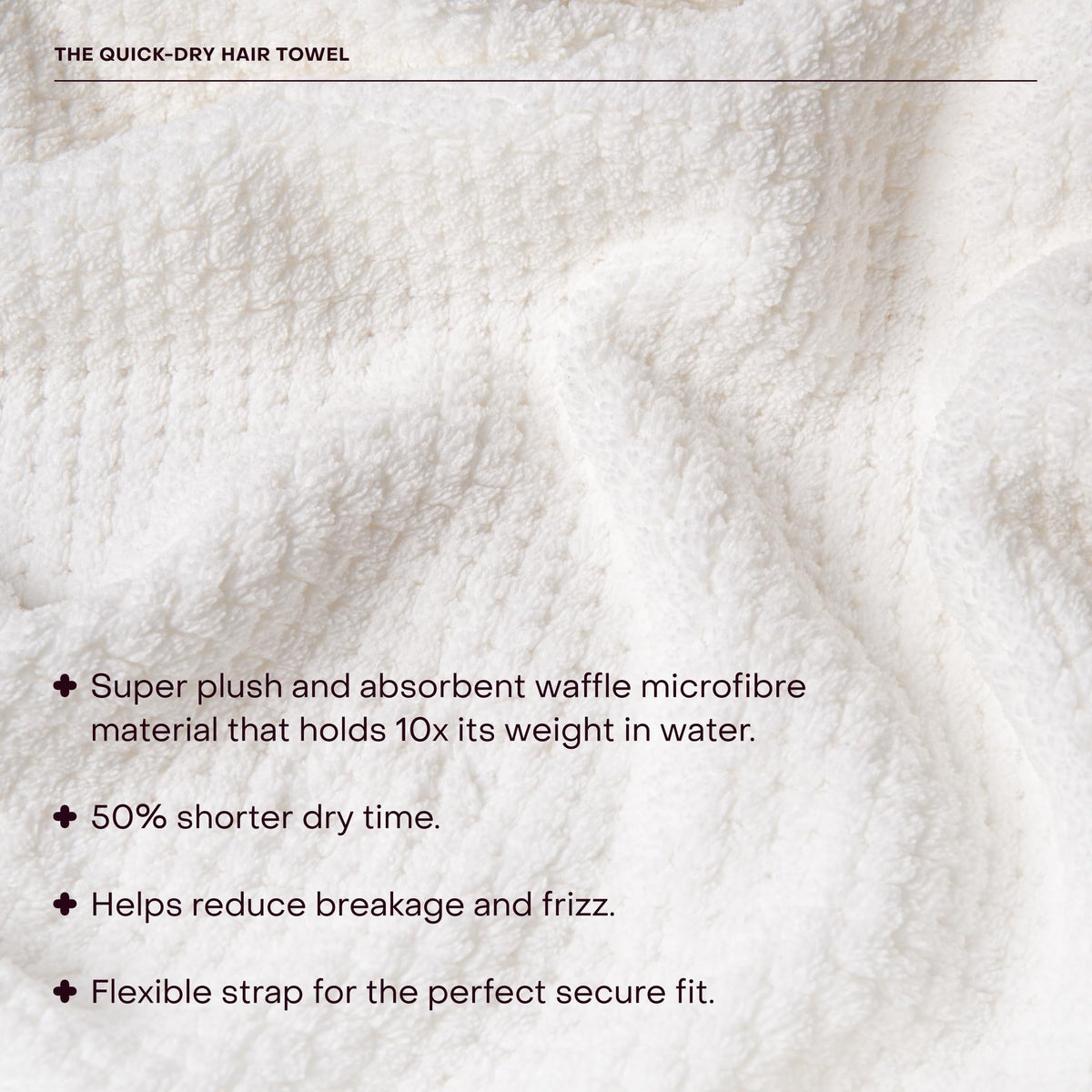 Everist secure-fit towel with flexible strap keeps hair wrapped during routine.