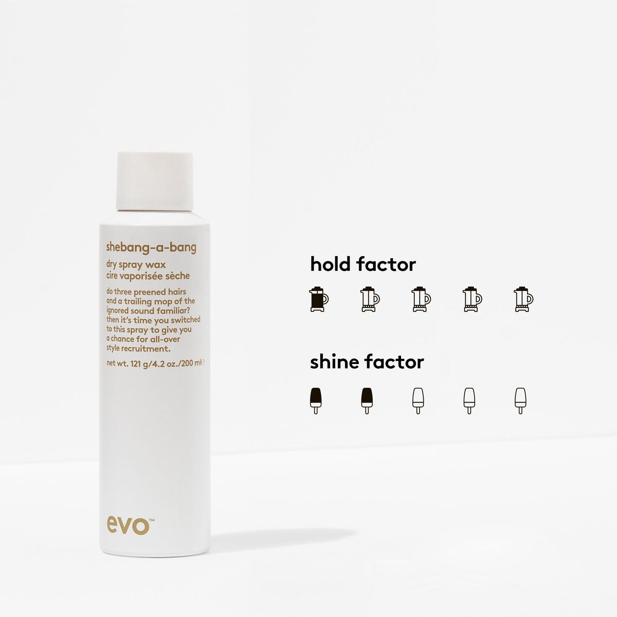 EVO Shebang-A-Bang provides a matte finish with flexible hold.