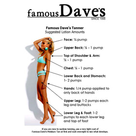 Famous Dave's Tanner streak-free finish yields a natural-looking tan.