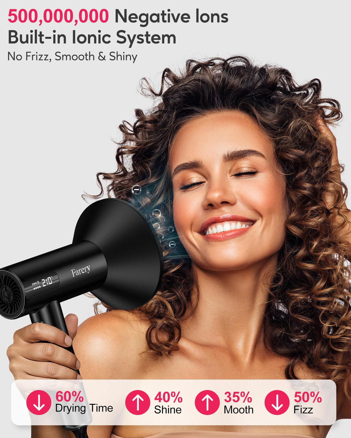 Farery H8 ionic technology for smoother, frizz-free hair.