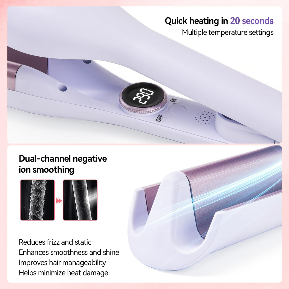 FCSELFLESS ionic technology reduces frizz and flyaways.