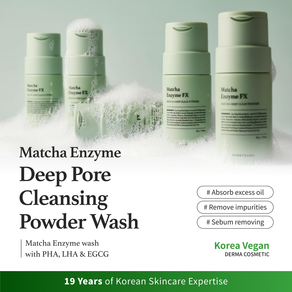 FORETDERM matcha green tea cleanser texture highlights powder-to-foam action for gentle cleansing