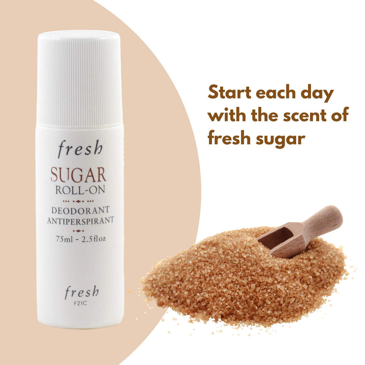 Fresh Sugar Roll-On ingredient focus on sugar for gentle odor control.